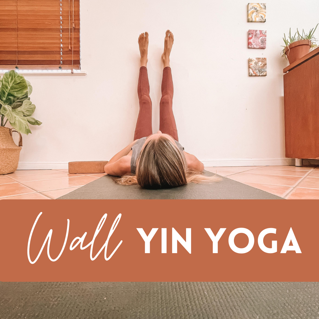 Yin Yoga on the Wall 