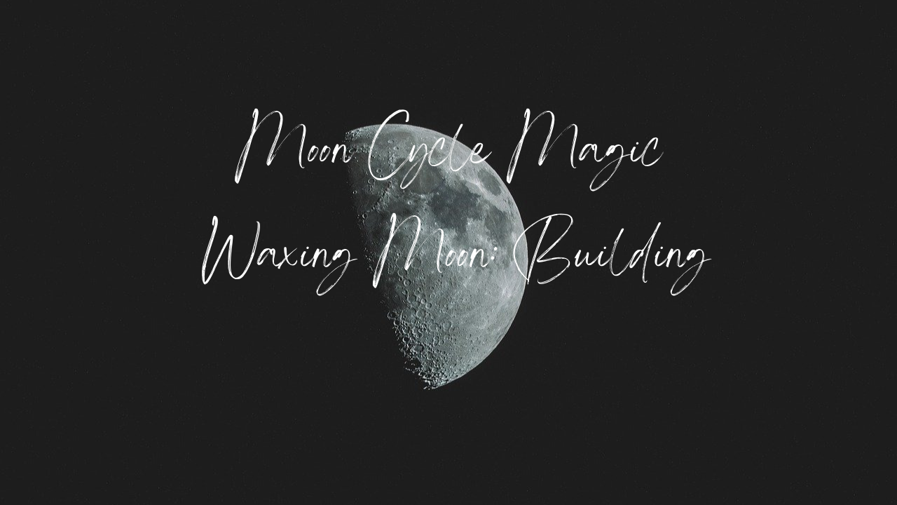 Waxing Moon Energies and Meanings of the Waxing Moon Julie Peters